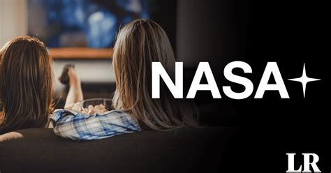 Nasa Anuncia Su Nueva Plataforma De Streaming Gratis Nasa Ciencia