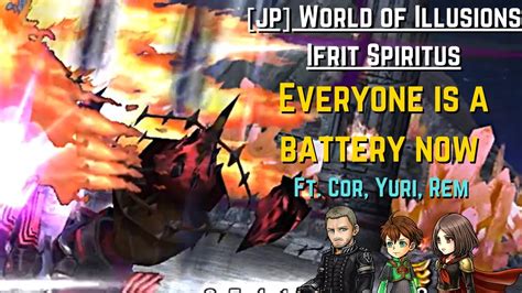 Jp Dffoo Everyone Is A Battery Ifrit Spiritus Youtube