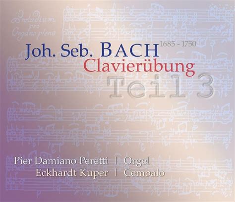 BACH J S Clavieruebung Teil 3 CD UK IMPORT EBay