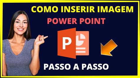 Como Inserir Imagem No Power Point PASSO A PASSO YouTube