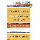 Basic Guide to Interpreting the Bible: Robert H. Stein: 9780801033735 ...