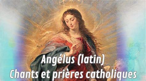 Ang Lus Latin Chants Et Pri Res Catholiques Youtube