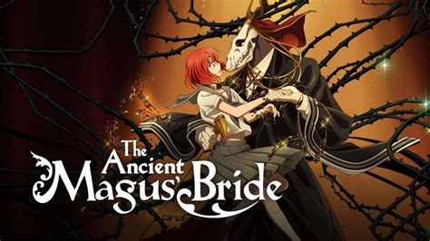 The Ancient Magus Bride Season 2 Episode 2 Release Date Where To