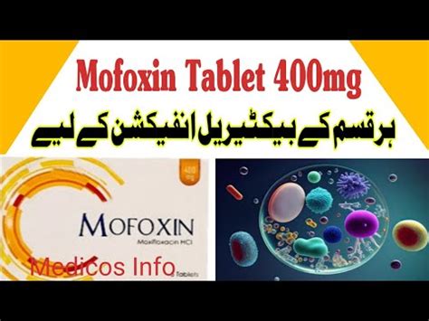 Mofoxin 400 Mg Tablet Uses Benefits And Side Effects In Urdu Hindi