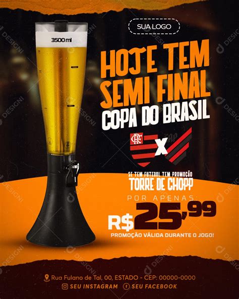 Hoje Tem Copa Do Brasil Promoção No Chopp Cerveja Social Media PSD