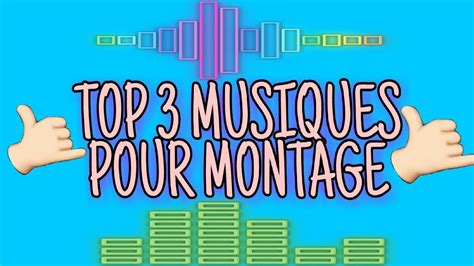 Les Meilleures Musique Pour Montages Youtube