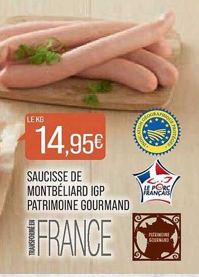 Promo Saucisse De Montb Liard Igp Patrimoine Gourmand Chez Match