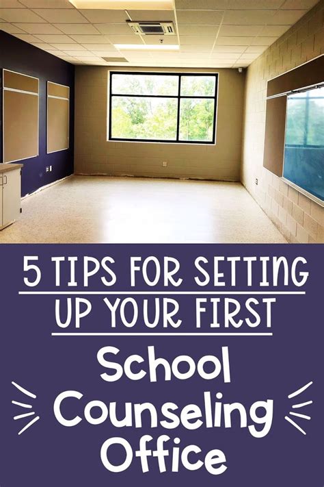 5 Tips For Setting Up Your First School Counseling Office The