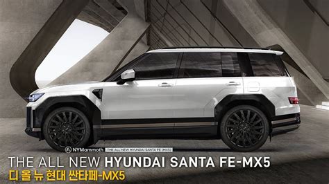 Mx The All New Hyundai Santa Fe Mx Youtube