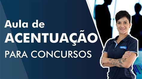 Aula de Acentuação para Concursos AlfaCon Dicas Aulas Concursos