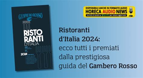 Ristoranti Ditalia Ecco Tutti I Premiati Dalla Prestigiosa Guida