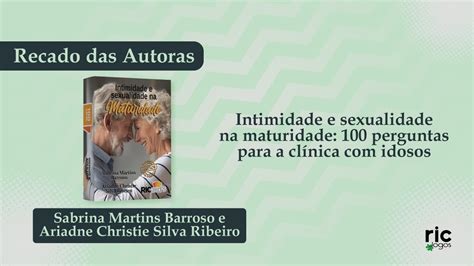 INTIMIDADE E SEXUALIDADE NA MATURIDADE 100 PERGUNTAS PARA A CLÍNICA