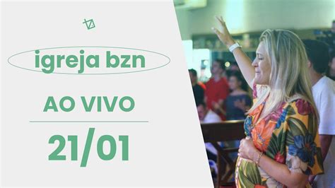 Culto Online Igreja Bzn Youtube