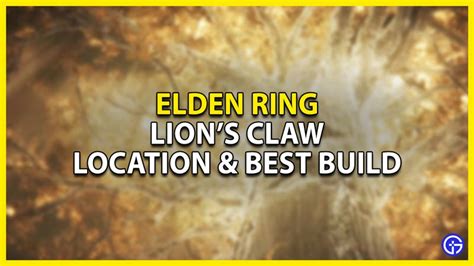 Location & Best Build for Lion's Claw In Elden Ring - Gamer Tweak