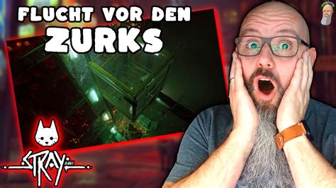 STRAY LETSPLAY Deutsch Flucht Vor Den ZURKS Teil4 YouTube