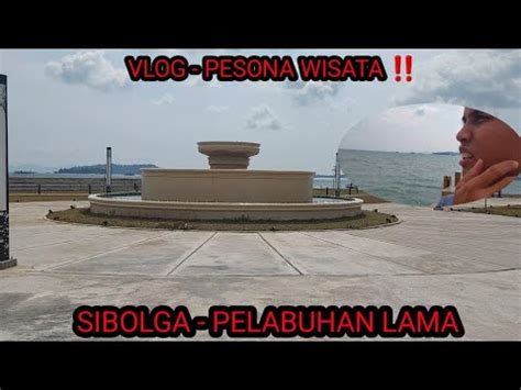 Jalan Jalan Gak Jelas Vlog Pantai Anggar Pelabuhan Lama Pesona