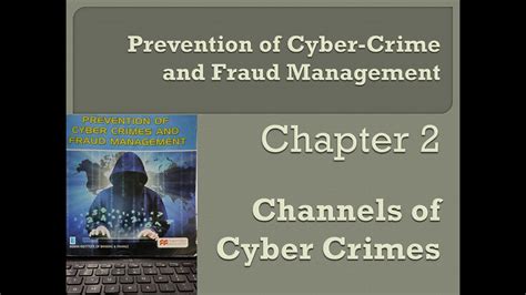 Prevention Of Cyber Crime And Fraud Management Chapter Channels