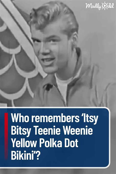 Who Remembers Itsy Bitsy Teenie Weenie Yellow Polka Dot Bikini Madly Odd
