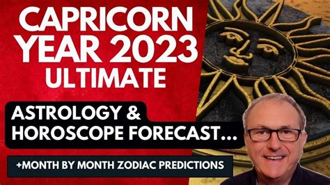 Capricorn Year Ultimate Astrology Horoscope Forecast Youtube