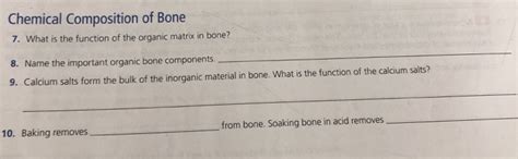 Solved Chemical Composition of Bone 7. What is the function | Chegg.com