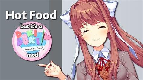 Hot Food But It S A DDLC Mod YouTube