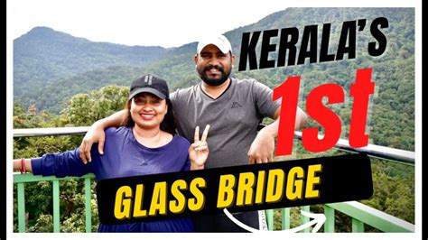 Glass Bridge In Wayanad