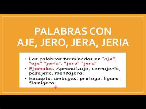 Palabras Con Terminaci N En Jero Aje Y Jer A Definici N Y Ejemplos