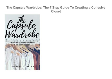 Ppt Read Ebook Pdf The Capsule Wardrobe The Step Guide To