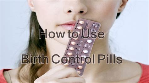 How To Use Pregnancy Birth Control Pills Ways To Prevent Pregnancy