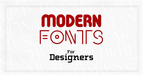 21 Best Modern Fonts Graphic Design Junction