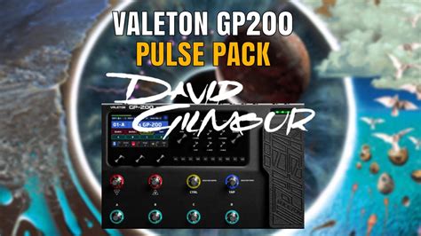 David Gilmour S Legendary PULSE PRESETS For Valeton GP200 LT JR YouTube