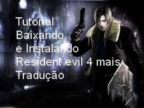 Como Baixar E Instalar Resident Evil Tradu O Youtube