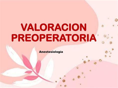 Valoración Preoperatoria medicina eli uDocz