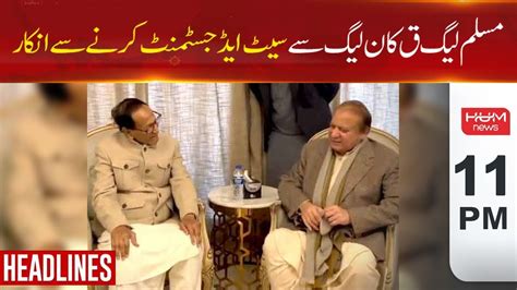 PML Q Refusal To Make Seat Adjustment From PML N Hum News Headlines