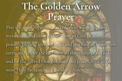 The Golden Arrow Prayer - The Catholic Handbook