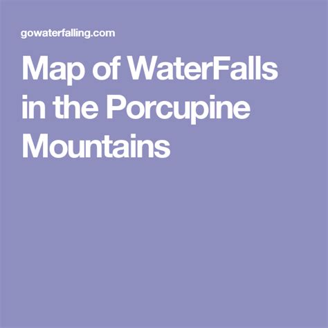 Map of Waterfalls in the Porcupine Mountains