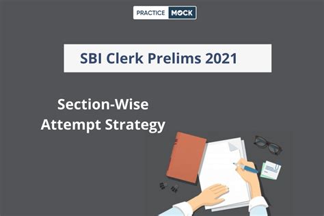 SBI Clerk Prelims 2021 Section Wise Attempt Strategy