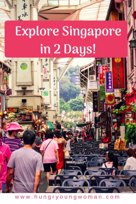 How To Spend 2 Days In Singapore And See Everything Hungryoungwoman