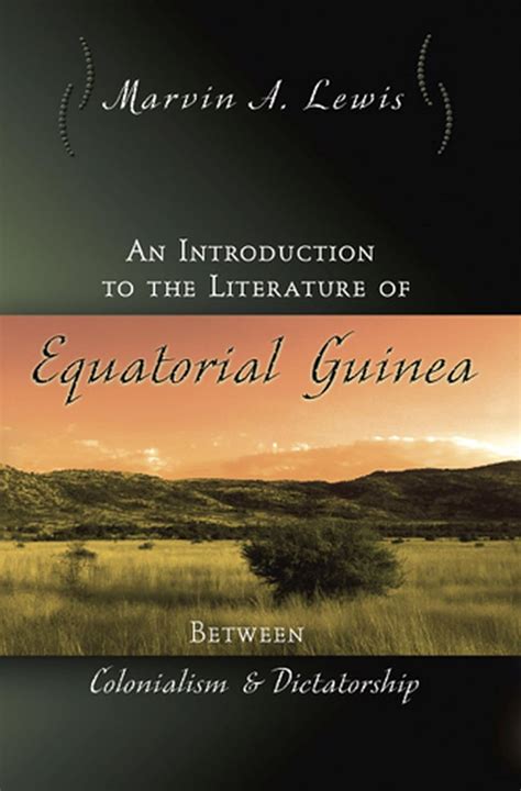 An Introduction to the Literature of Equatorial Guinea: Between