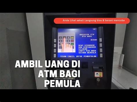 Cara Ambil Uang Di ATM Bagi Pemula YouTube