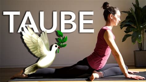 Taube Pigeon Pose Minute Yoga Asana F R Anf Nger Youtube