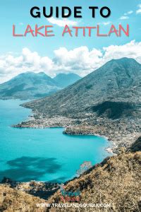 Everything You Need To Know To Visit Lake Atitlan Travel And Squeak