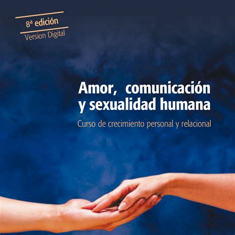 Amor Comunicación Y Sexualidad Humana Fundación Solidaridad Humana