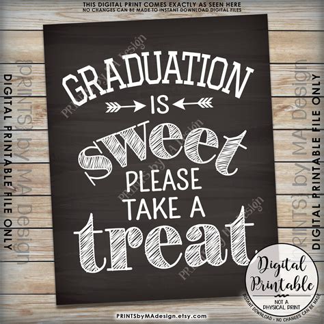 Graduation Party Decoration Graduation Is Sweet Please Take A Treat