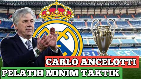 Carlo Ancelotti Pelatih Terbaik Dunia 2018 2019 Real Madrid Sang