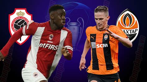 Nh N Nh B Ng Antwerp Vs Shakhtar Donetsk H Ng Y