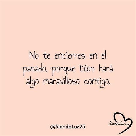 Lo Mejor Vendrá Frases Cristianas Inspiradoras Frases Espirituales