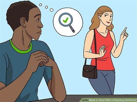 3 Ways To Deal With A Cheating Girlfriend Wikihow