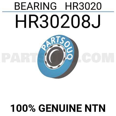 BEARING HR3020 HR30208J | NTN Parts | PartSouq