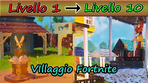 Come Potenziare Il Villaggio Al Massimo Su Lego Fortnite Ita Guida